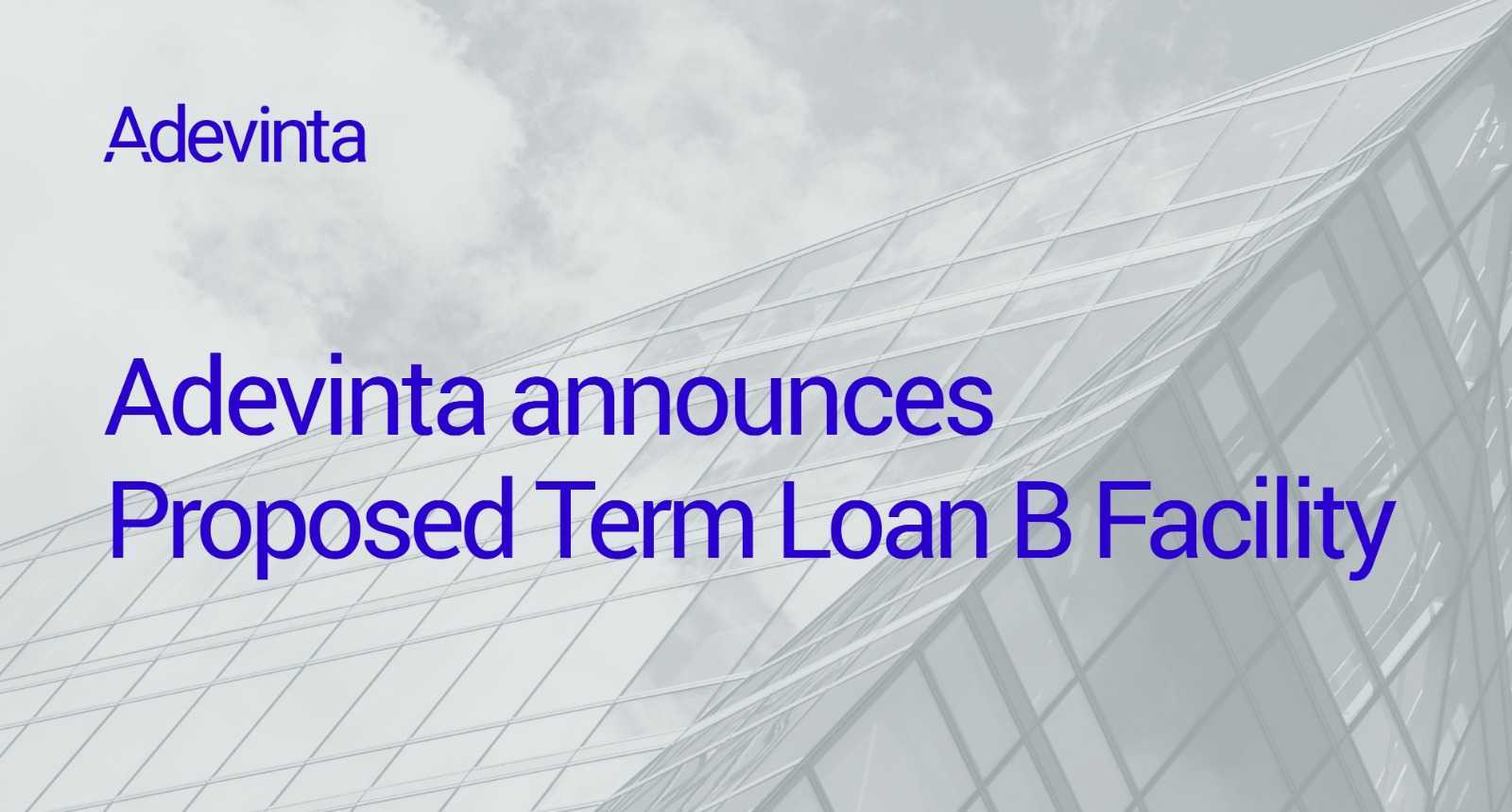 Adevinta Announces Proposed Term Loan B Facility - Adevinta